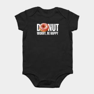 Donut Worry Be Happy Sprinkles of Happiness Baby Bodysuit